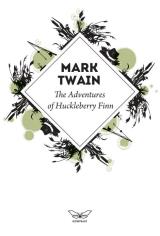 The Adventures of Huckleberry Finn